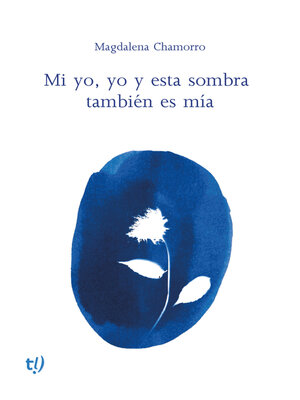 cover image of Mi yo, yo y esta sombra también es mía